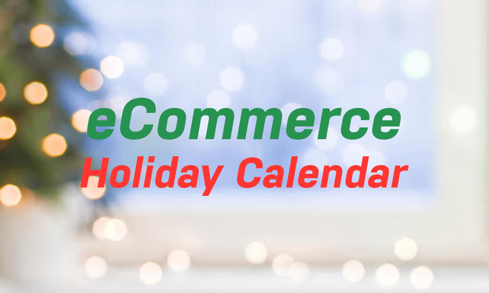 Holiday_eCommerce_Calendar - MGR Blog