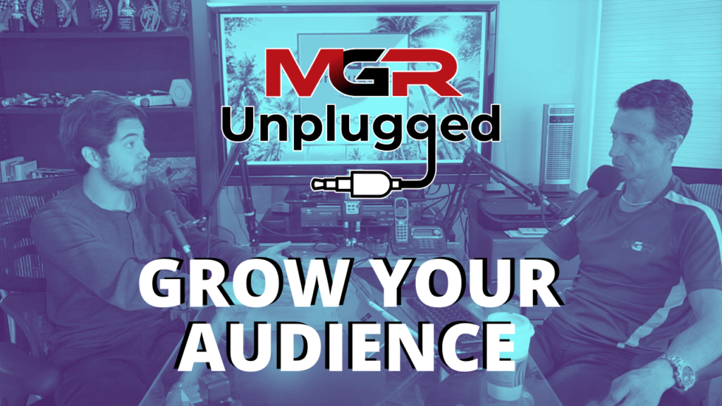 Grow Your Audience - MGR Blog