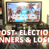Post Election Winners & Losers – MGR Unplugged Podcast
